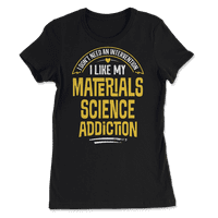 Smiješni materijali znanstvena majica za muškarce i žene koji vole